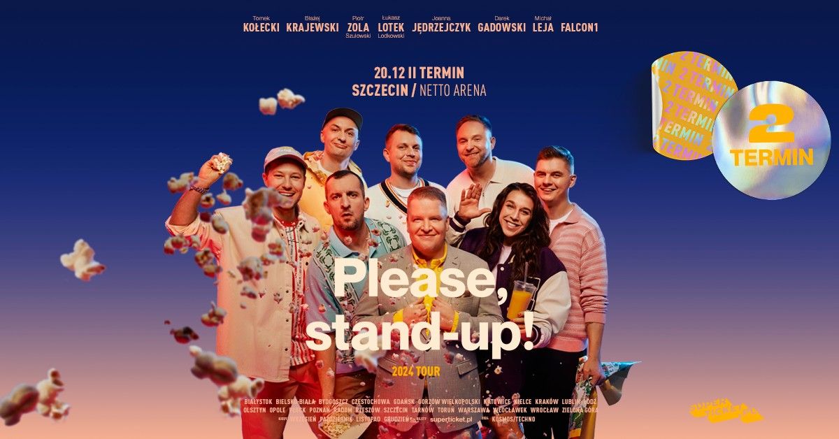 Please, Stand-up! Szczecin 2024 II TERMIN