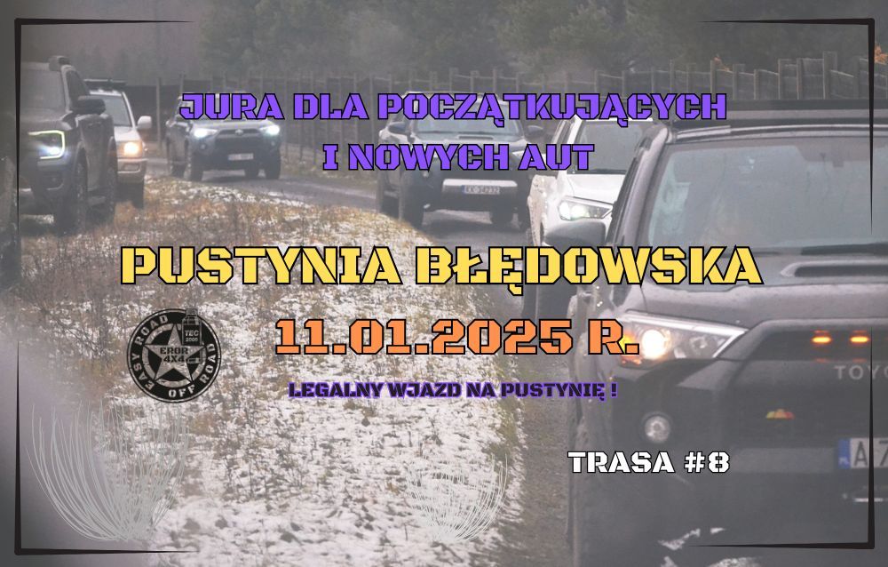 PUSTYNIA B\u0141\u0118DOWSKA - JURA DLA POCZ\u0104TKUJ\u0104CYCH - TRASA #8 11.01.2025 r. r.