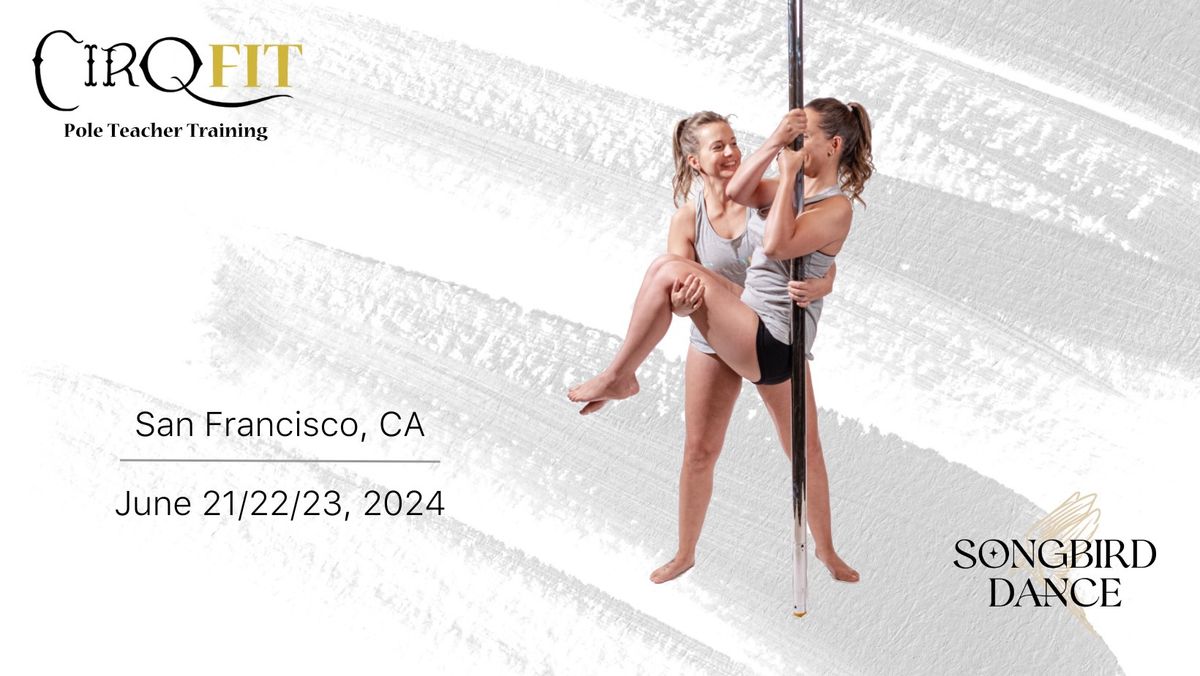 CirqFIT Pole Teacher Certification: San Francisco, CA