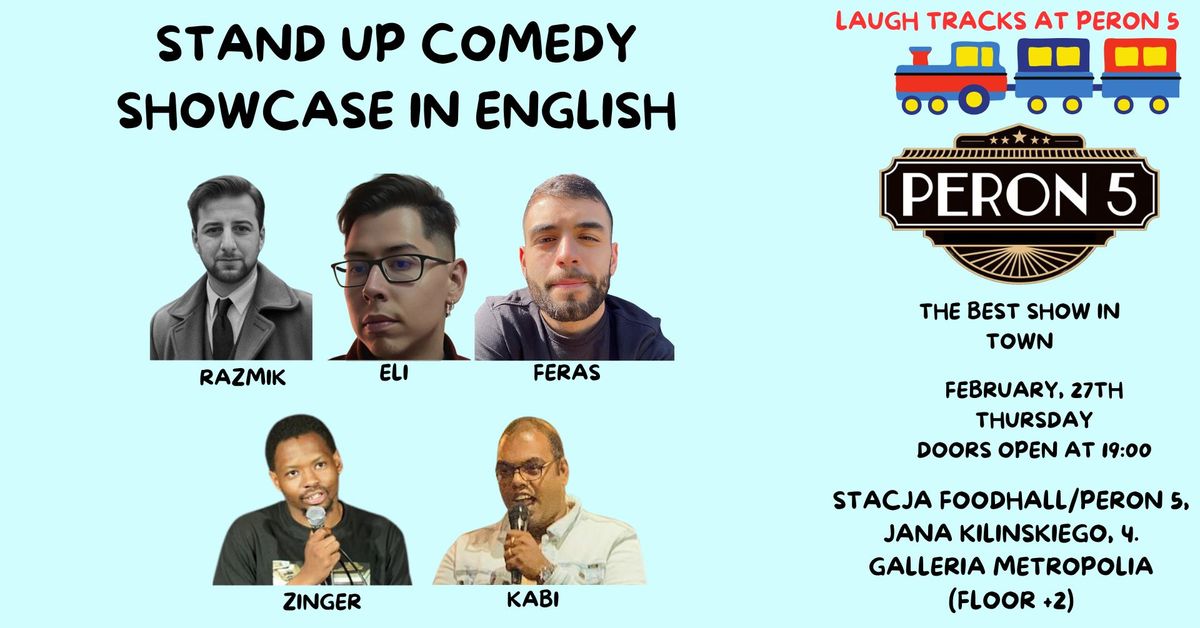 Laugh Tracks Stand Up at Peron 5. The International Showcase