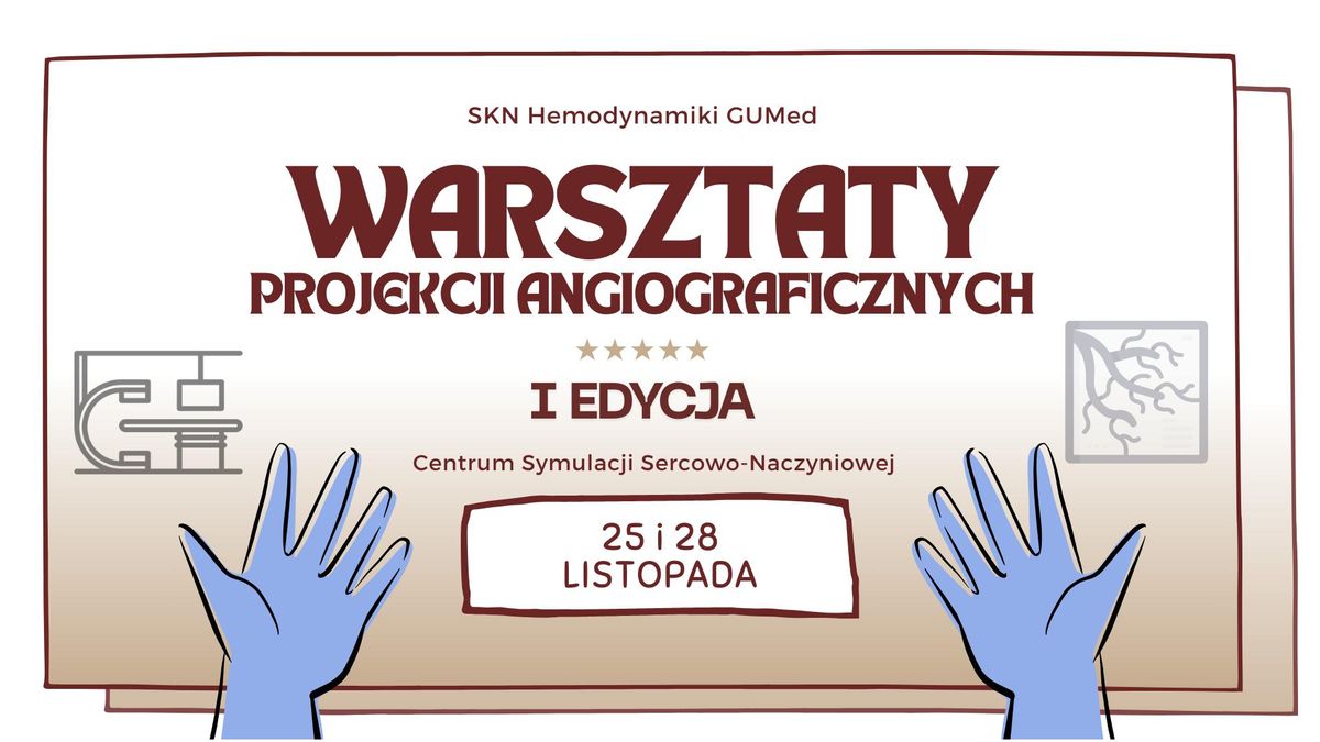 Warsztaty z Projekcji Angiograficznych