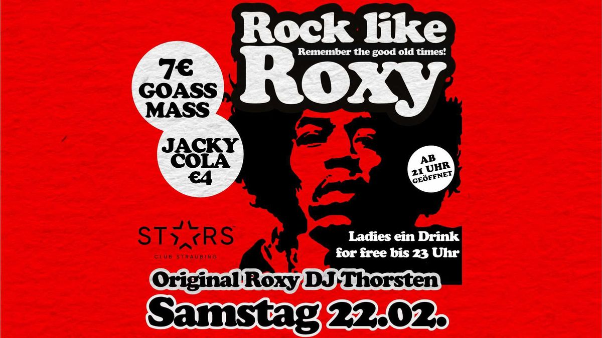 ROCK LIKE ROXY | Sa. 22.2. | ST\u2b50\ufe0fRS Straubing