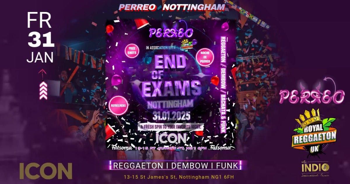 PERREO NOTTINGHAM- REGGAETON PARTY -END OF EXAMS