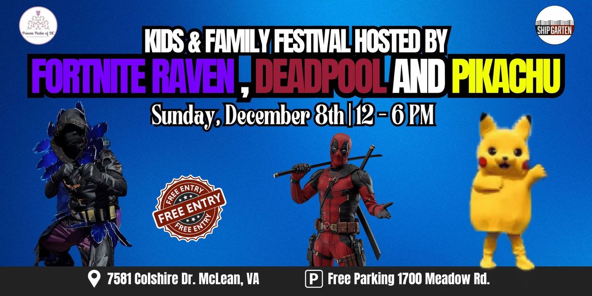 Fortnite Raven, Deadpool, and Pikachu Host Kids and Family Festival