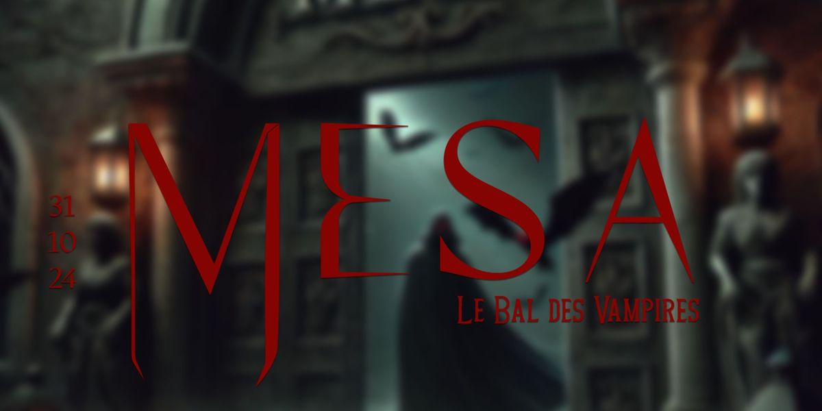 Halloween MESA - Le bal des vampires