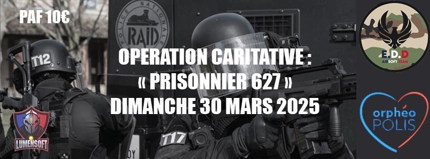 OP CARITATIVE "PRISONNIER 627" 