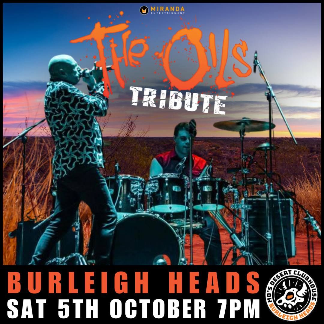 BURLEIGH HEADS QLD | THE OILS TRIBUTE | MO'S DESERT CLUBHOUSE