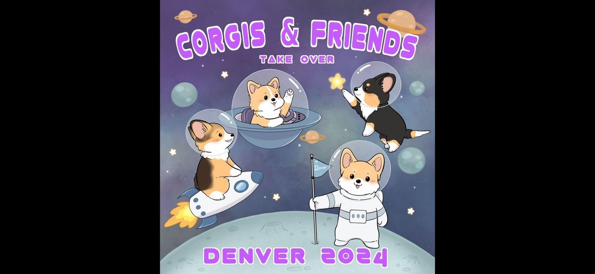 9th Annual Corgis and Friends take over Space (aka Denver)