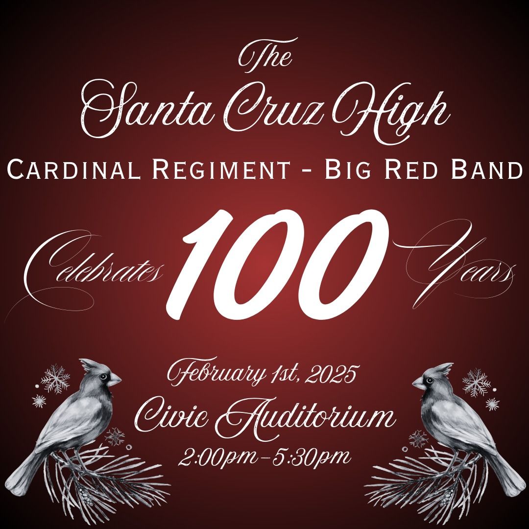 Santa Cruz HS Band 100th Anniversary Celebration