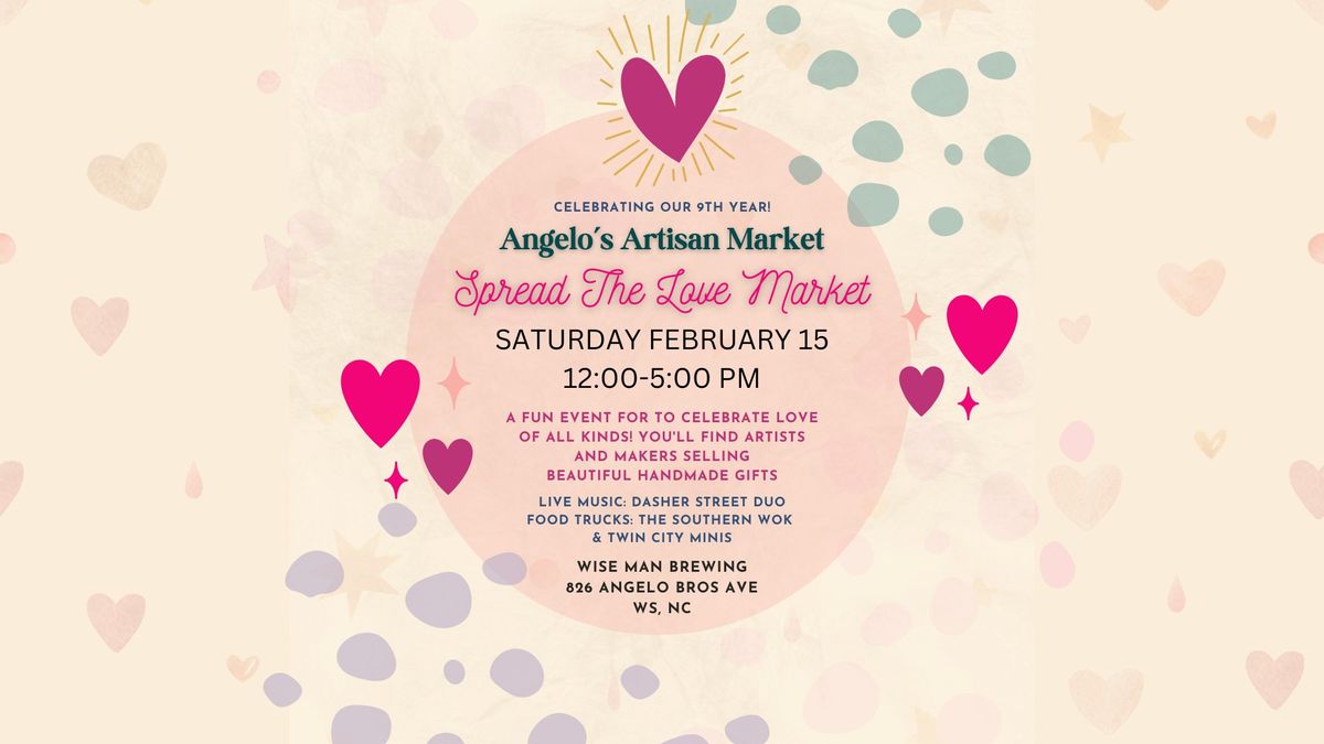 Angelo's Artisan Market - Spread The Love