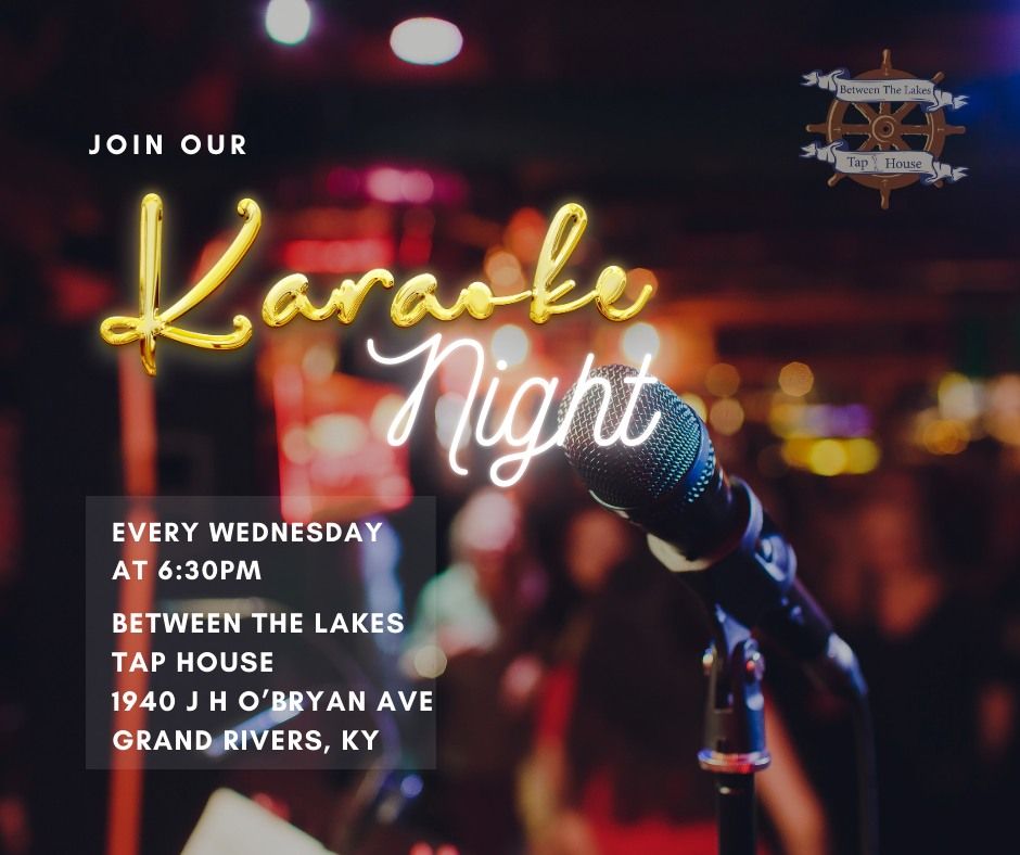 Karaoke Night with Between The Lakes Tap House