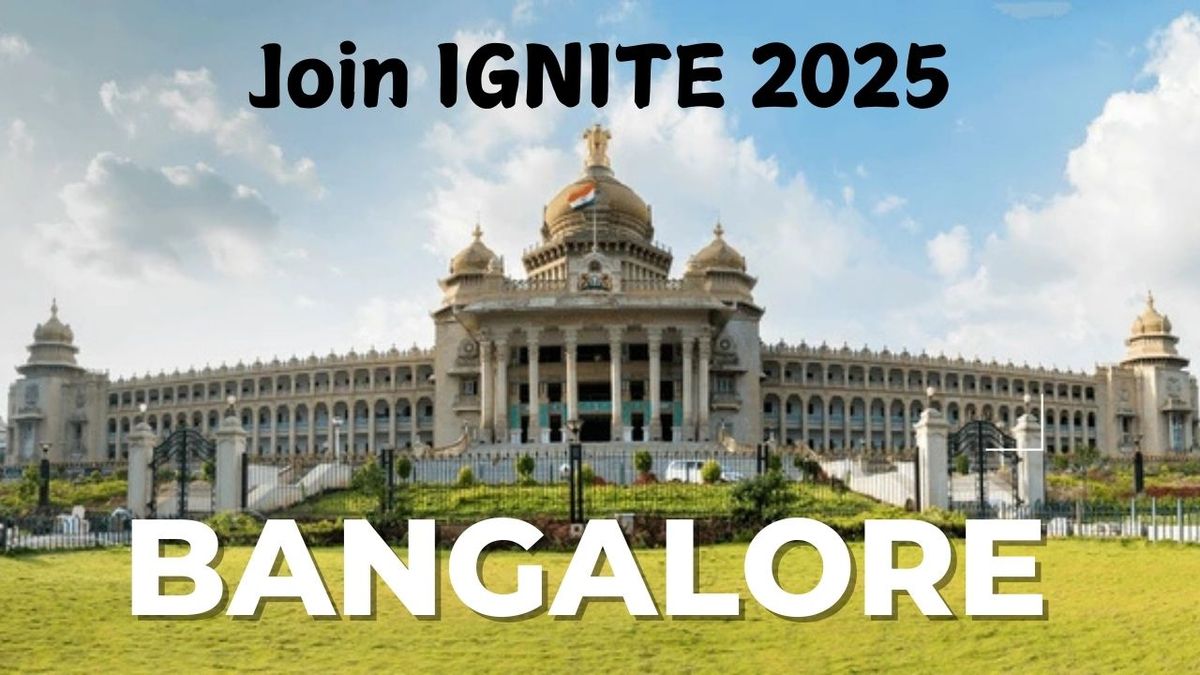 Ignite 2025 - BLR