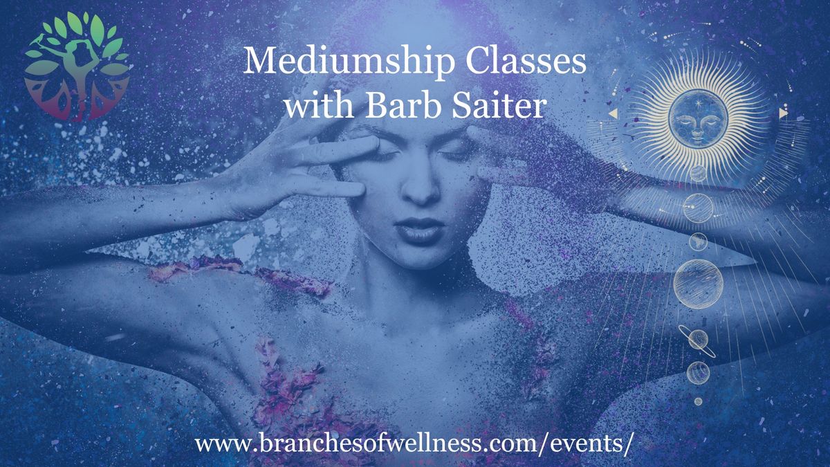 Mediumship Classes!