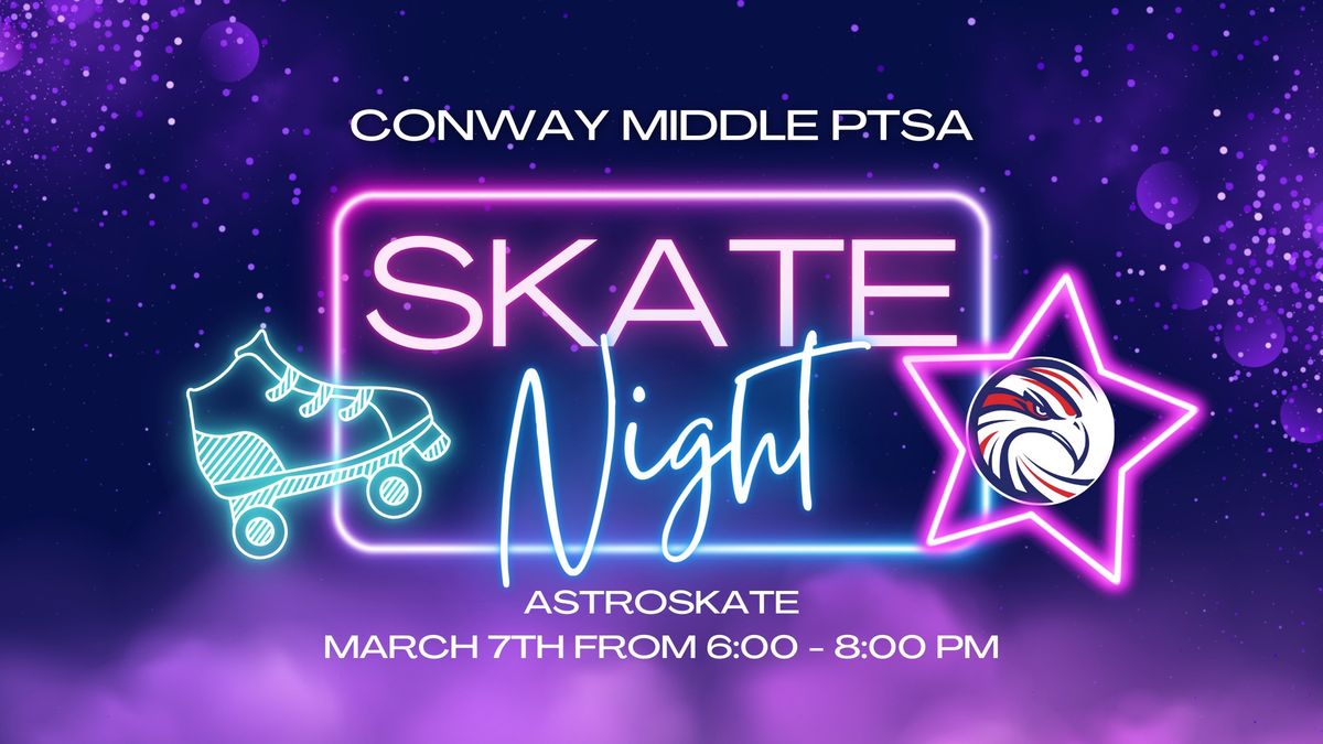 CMS Astroskate Night! 