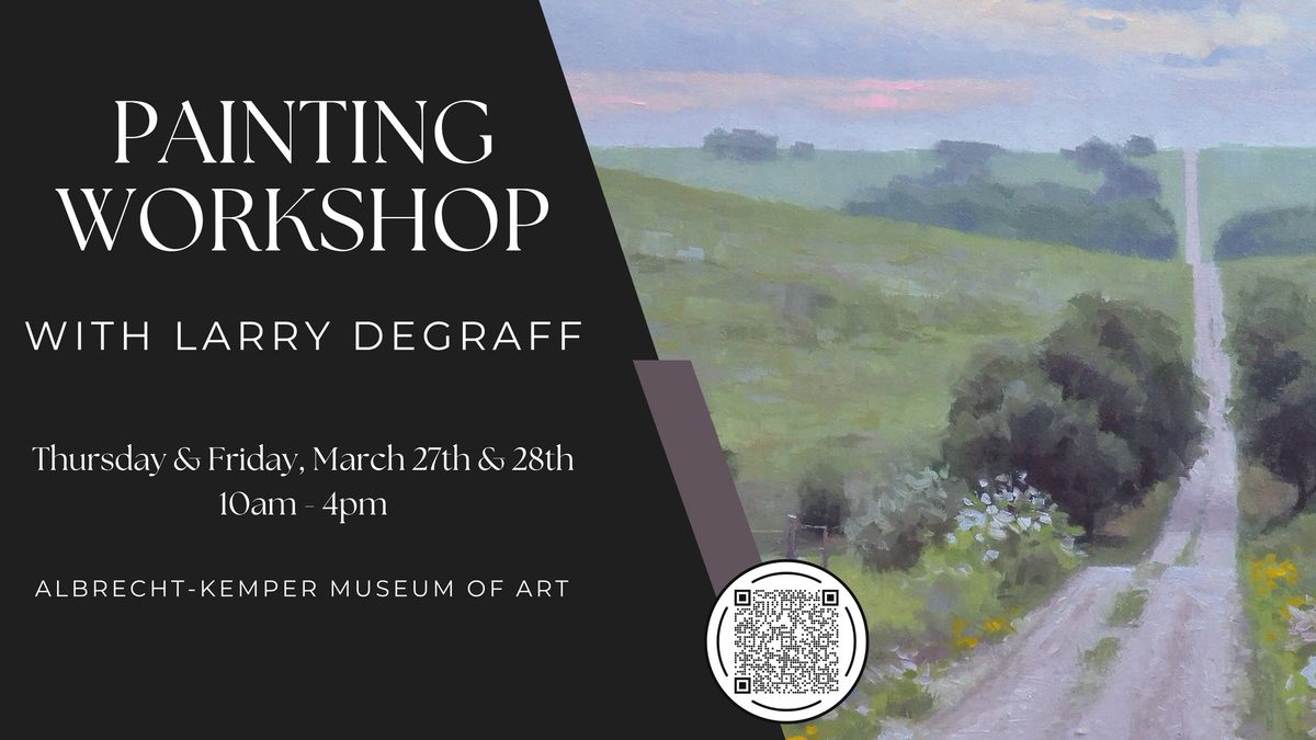 Painting Workshop with Larry Degraff