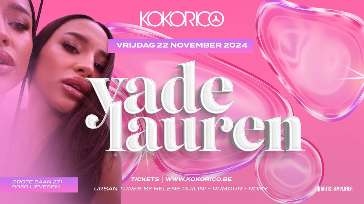 YADE LAUREN \u2022 22.11 \u2022 KOKORICO