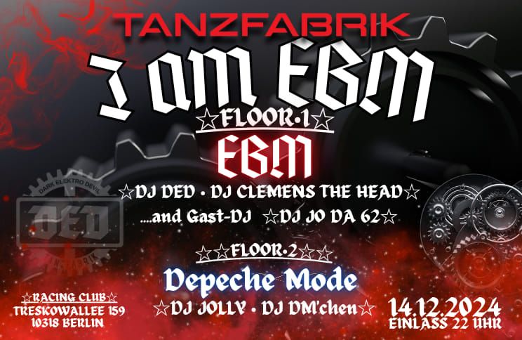 "I am EBM" \u2606Only EBM Floor 1\u2606Zwei Welten, zwei Floors.\u2606Depeche Mode \u2022 Floor 2\u2606