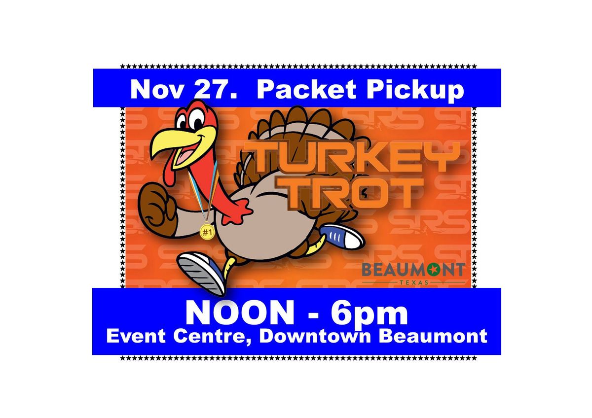 2024 PACKET PICKUP - Sea Rim Striders Turkey Trot Beaumont Texas 