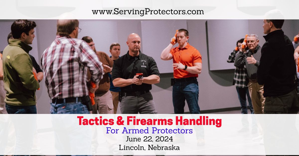 Lincoln, Nebraska - Tactics & Firearms Handling