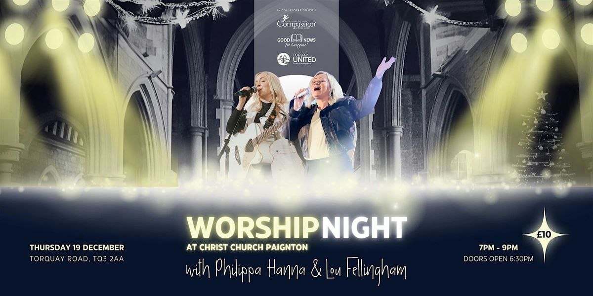 Worship Night with Philippa Hanna & Lou Fellingham