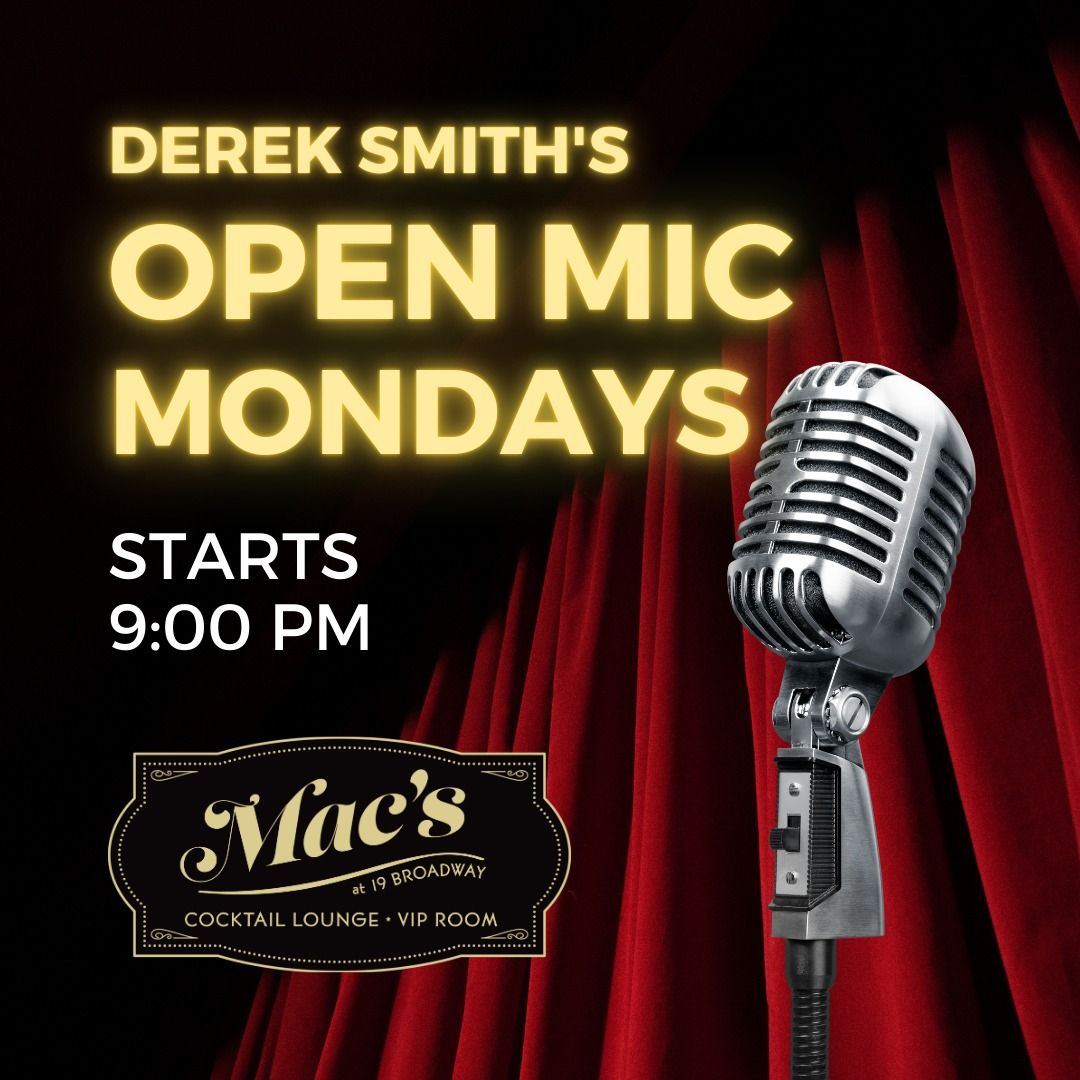 Derek Smith's Open Mic Mondays