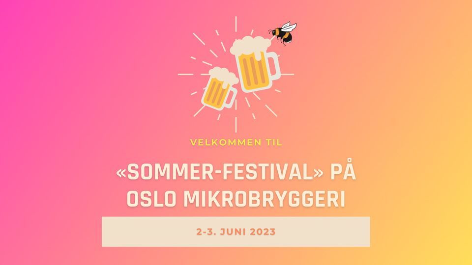 Sommer-festival p\u00e5 Oslo Mikrobryggeri