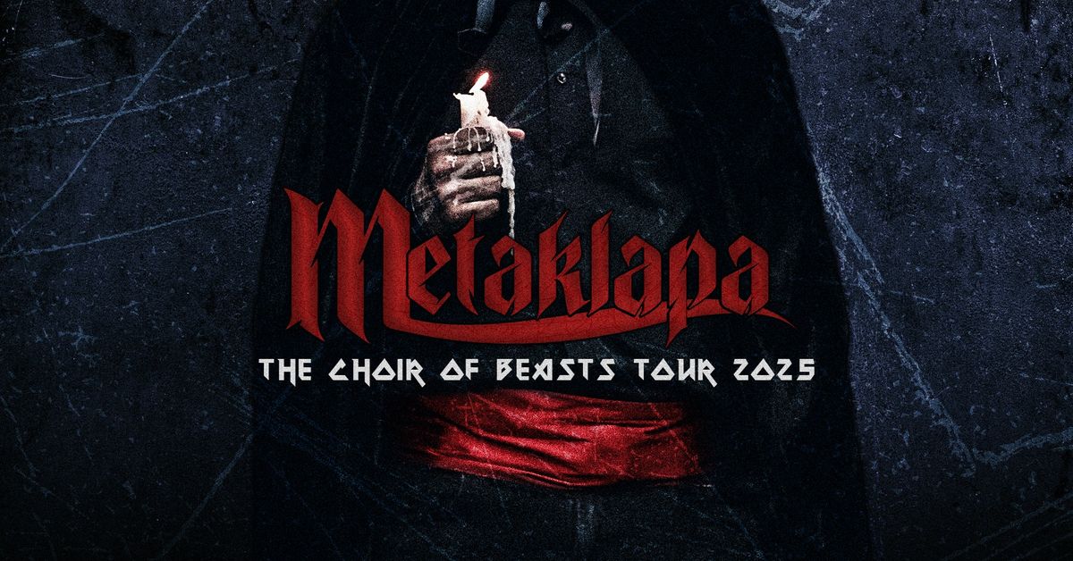 Metaklapa - The Choir Of Beasts Tour 2025 Berlin