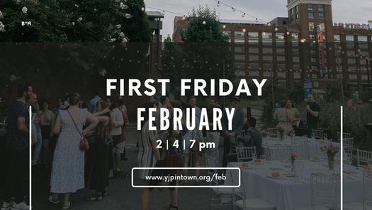 First Friday February