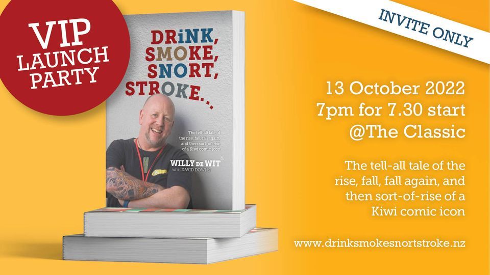 'Drink, Smoke, Snort, Stroke' - V.I.P. \/ Invite Only Book Launch