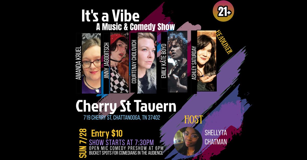 It's a Vibe -A music and comedy show 