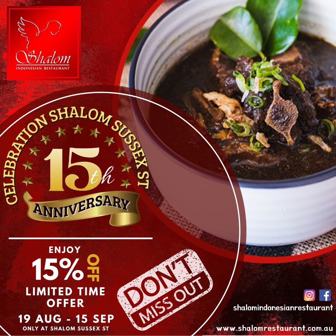 Shalom Indonesian Restaurant 15 YEARS ANNIVERSARY