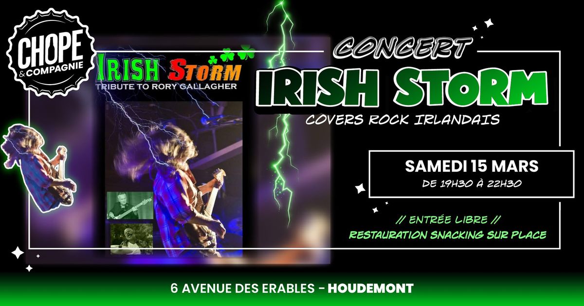 Concert \u2022 Irish Storm \ud83c\udf40 \/\/ Chope et Compagnie