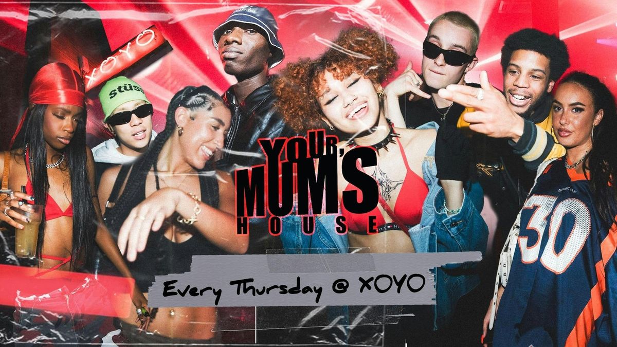 Your Mum's House at XOYO - 20.11.25