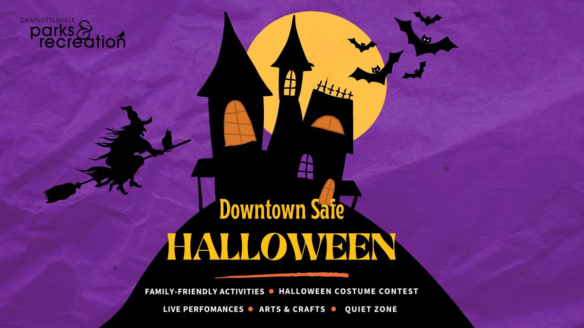 Downtown Safe Halloween 