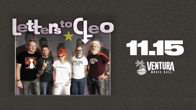 Letters To Cleo at Ventura Music Hall