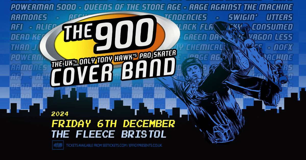 THE 900 - The UK's only Tony Hawk's Pro Skater cover band at The Fleece, Bristol