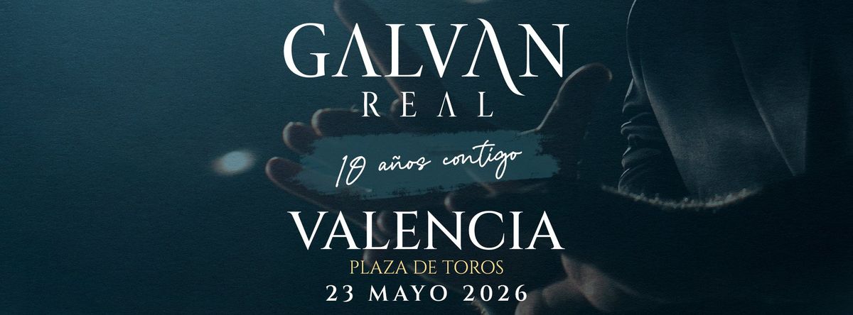 Galv\u00e1n Real Val\u00e8ncia Tickets
