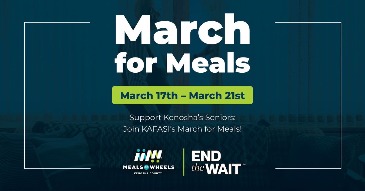 KAFASI's March for Meals (March 17-21)