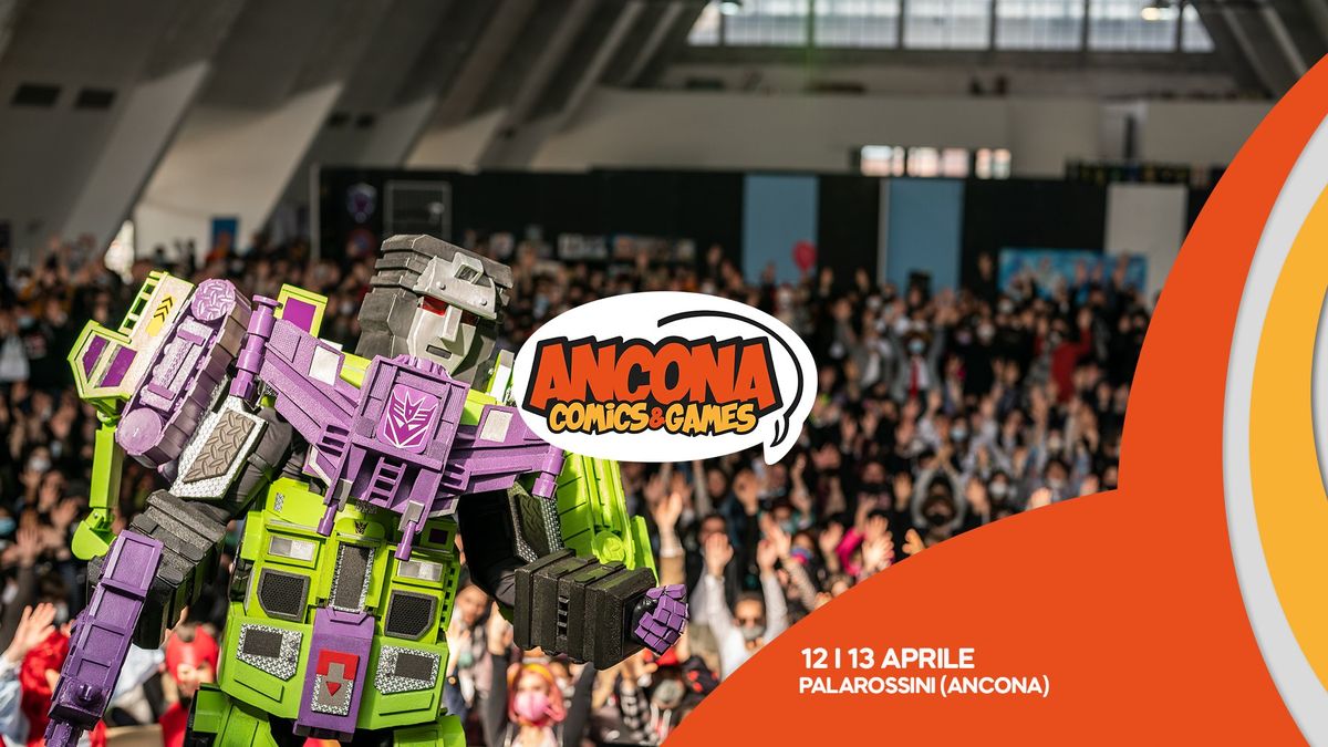 Ancona Comics and Games 12 - 13 aprile 2025 