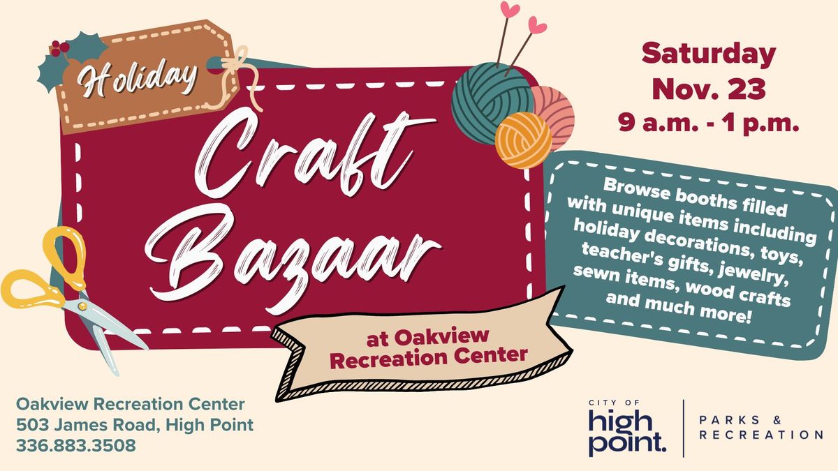 Holiday Craft Bazaar at Oakview Recreation Center