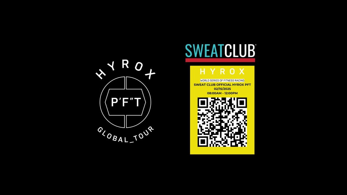 SWEAT CLUB HYROX PFT - PERSONAL FITNESS TEST