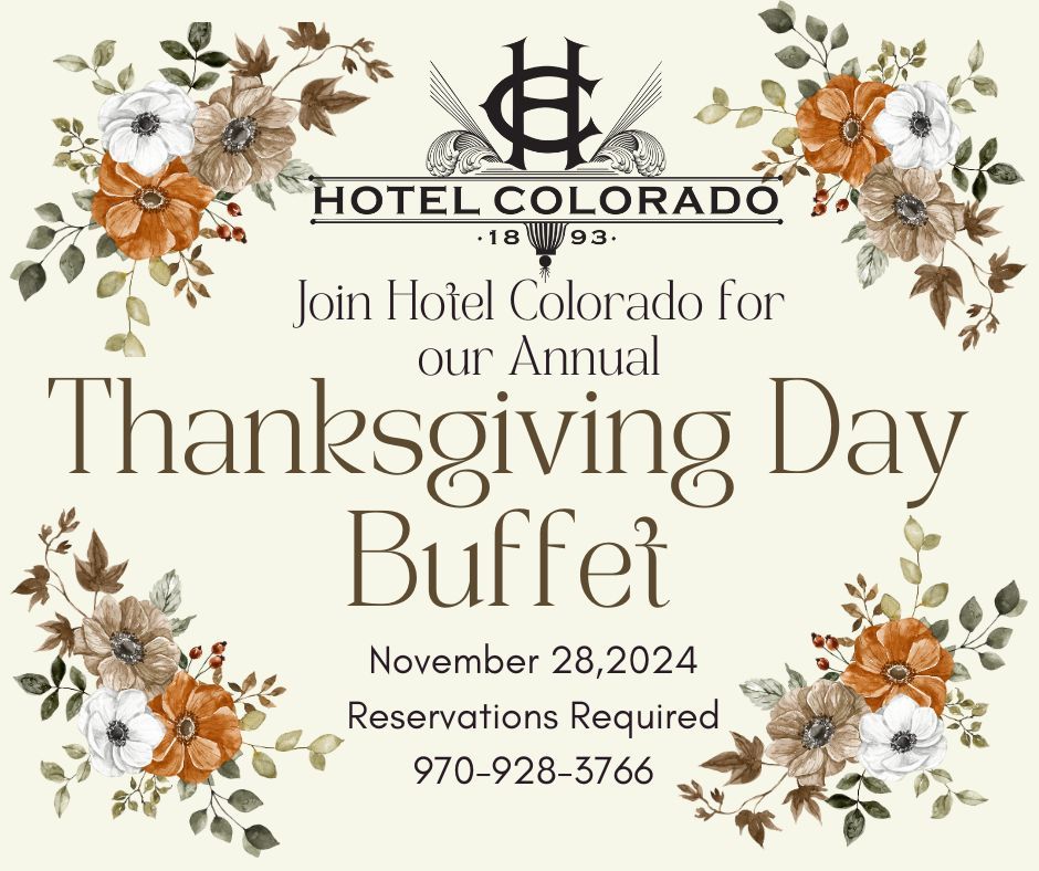 Thanksgiving Buffet 2024 - Reservations Required 970-928-3766