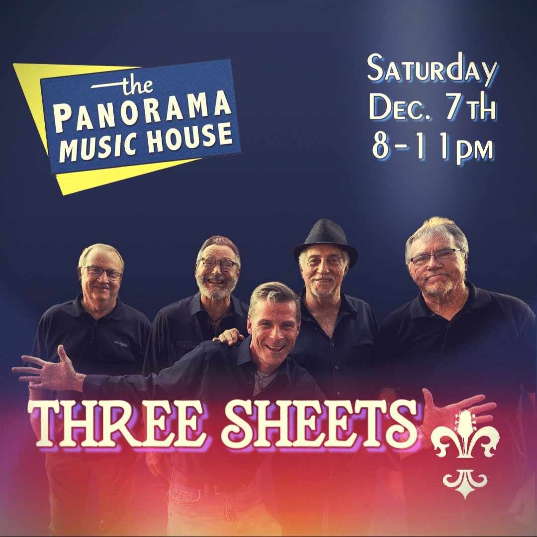 Three Sheets at Panorama Music House (Sat, 12\/7\/24)