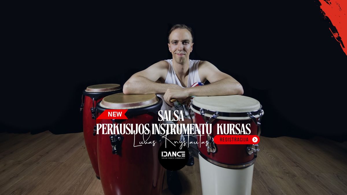 SALSA PERKUSIJOS INSTRUMENTU\u0328 KURSAS #2 su LUKU @IDance