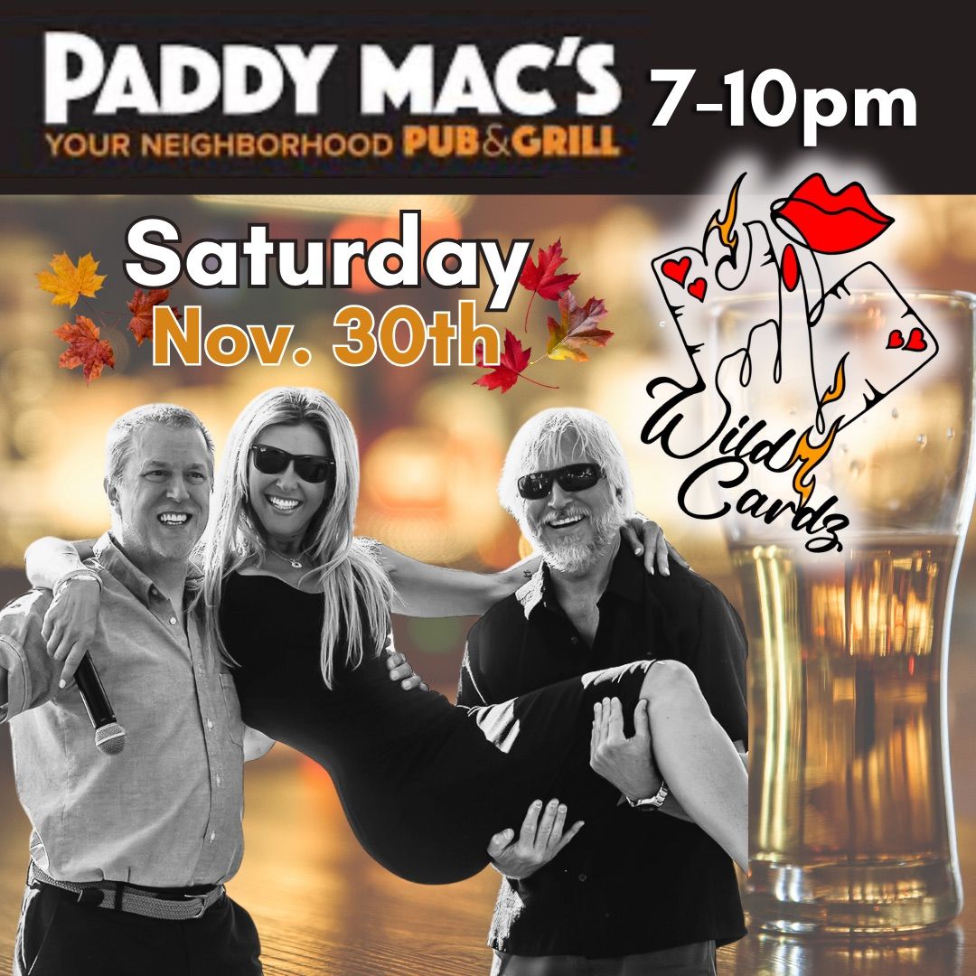 Wild Cardz Trio @ Paddy Mac\u2019s Pub & Grill