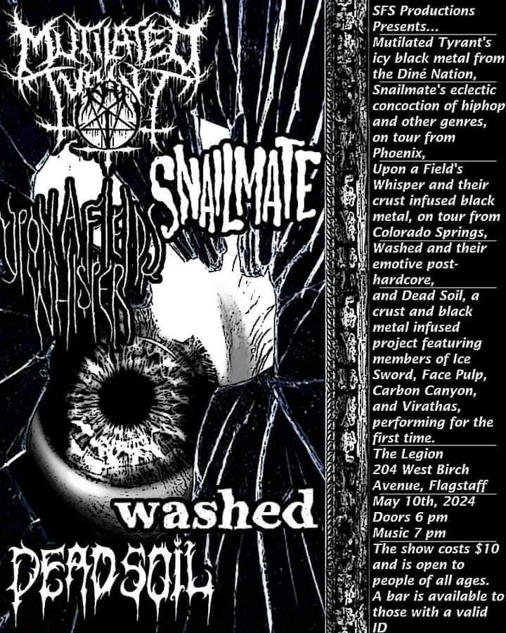 Mutilated Tyrant, Snailmate, Upon A Fields Whisper, Washed, Dead Soil