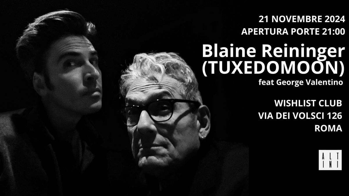 Blaine Reininger (TUXEDOMOON) | Wishlist, Roma