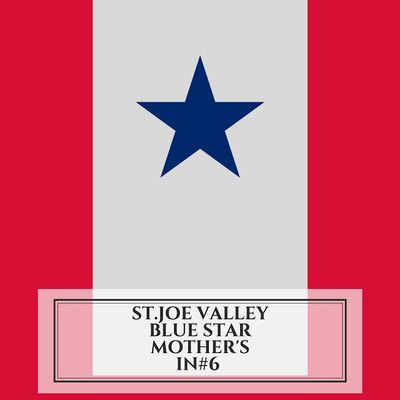 St. Joe Valley Blue Star Mothers-IN Chapter 6