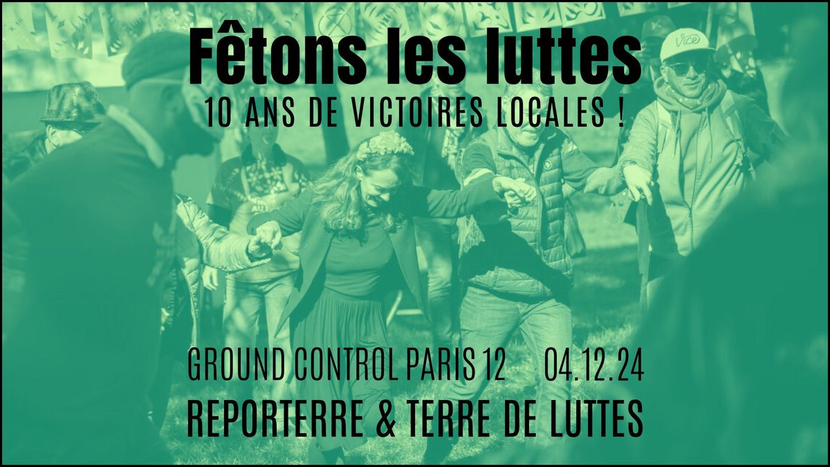 F\u00eatons les luttes \u2e31 10 ans de victoires locales !