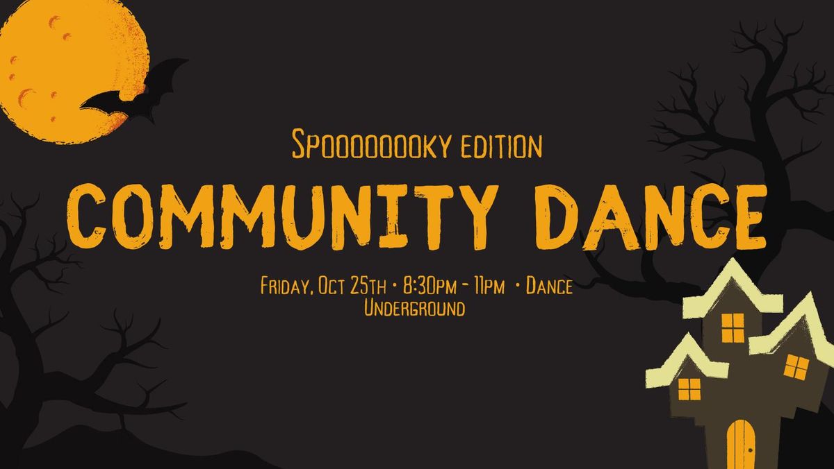 Community Dance - Spoooooky Edition! 